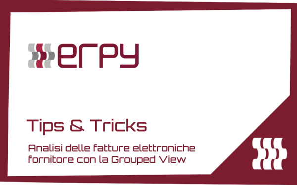 Analisi delle fatture elettroniche fornitore con la Grouped View