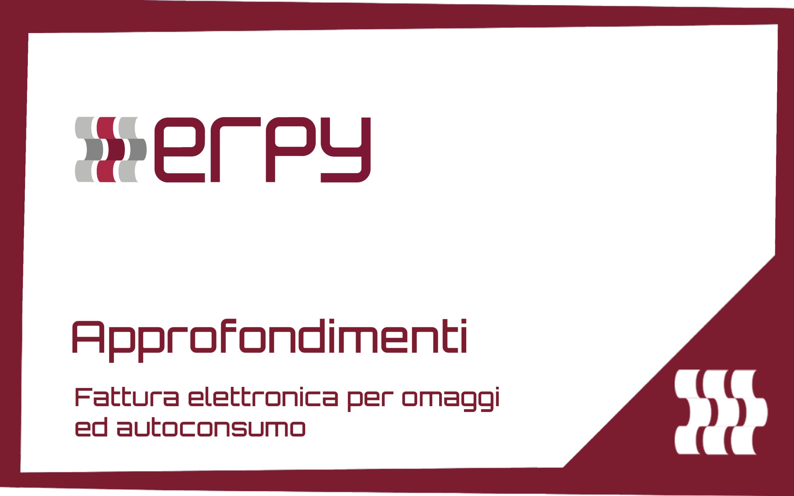 Fattura elettronica per omaggi ed autoconsumo